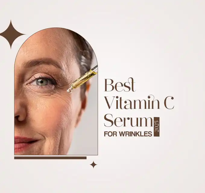 Best vitamin C serum for wrinkles and fine lines